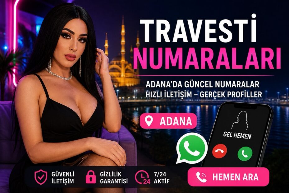 İnternetten Travesti Numaraları Bulmak